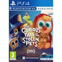 The Curious Tale of the Stolen Pets - VR - PS4 játék